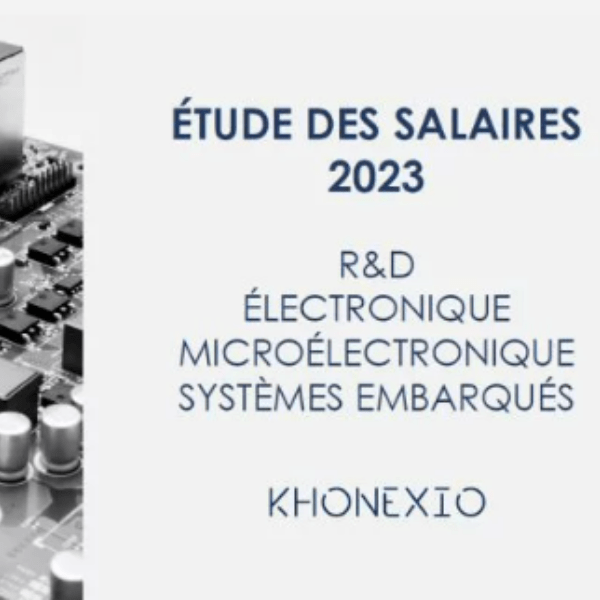 Etudes des salaires de l'Electronique 2023 @KHONEXIO